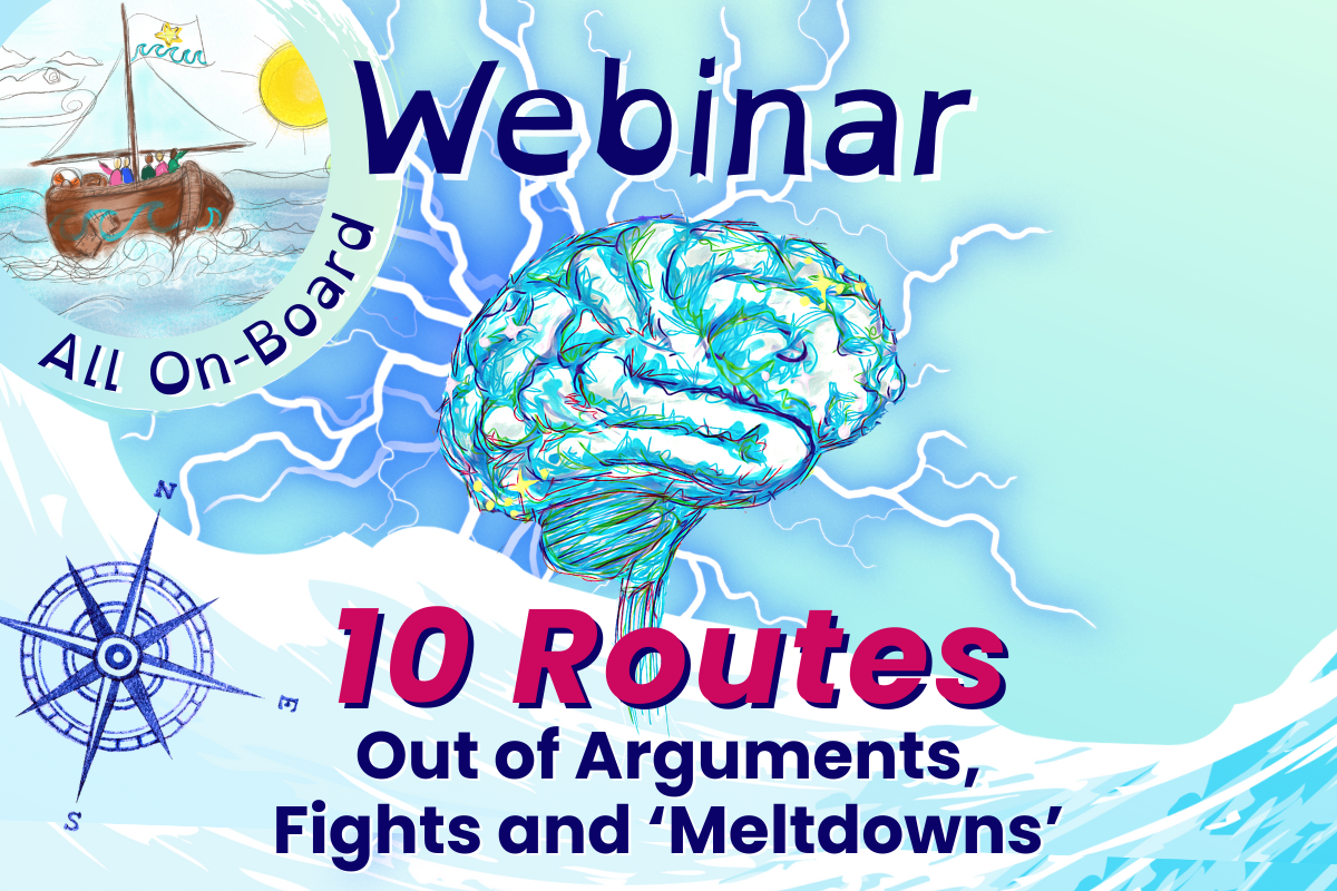 An electrified brain above a treacherous ocean. It has a title in deep purple-blue that reads “Webinar 10 Routes Out of Arguments, Fights, and Meltdowns”. The boat logo for the All On-Board bundle is in the top 
